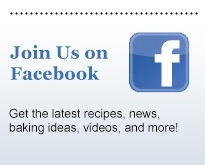 Join Us on Facebook: Get the latest news, recipe inspiration, baking ideas, videos and more! - Visit Now >