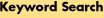 Keyword Search